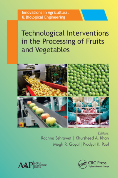 Technological Interventions in the Processing of Fruits and Vegetables